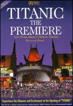 Titanic: The Premiere