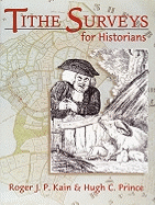 Tithe Surveys for Historians