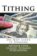 Tithing - Publishing, Classic Domain (Editor), and Pink, Arthur