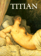 Titian: Prince of Painters - Titian, and Biadene, Susanna (Editor)