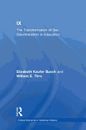 Title IX: The Transformation of Sex Discrimination in Education