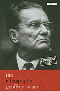Tito: A Biography