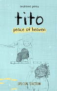 Tito: Peace of heaven