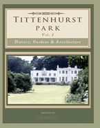 Tittenhurst Park: History, Gardens, & Architecture