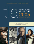 TLA Video & DVD Guide: The Discerning Film Lover's Guide - Bleiler, David (Editor)