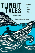 Tlingit Tales: Potlatch and Totem Pole