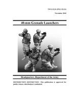 tm 3-22.31 (FM 3-22.31) 40-mm grenade launcher