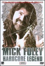 TNA Wrestling: Mick Foley - Hardcore Legend