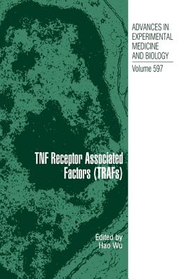 Tnf Receptor Associated Factors (Trafs) - Wu, Hao (Editor)