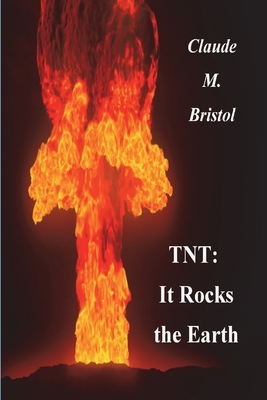 TNT: It Rocks The Earth - Bristol, Claude M