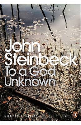 To a God Unknown - Steinbeck, John