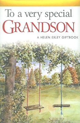 To a Very Special Grandson - Brown, Pam, and Exley, Helen (Editor)