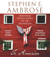 To America: Personal Reflections of an Historian