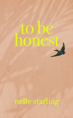 To Be Honest - Starling, Nelle