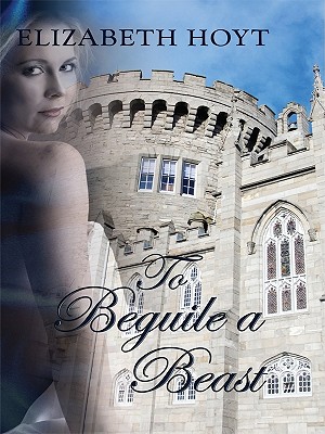 To Beguile a Beast - Hoyt, Elizabeth