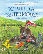 To Build a Better Mouse