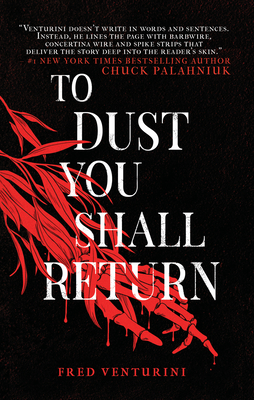 To Dust You Shall Return - Venturini, Fred