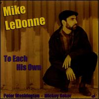 To Each His Own - Mike LeDonne