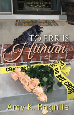To Err is Human - Rognlie, Amy
