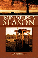 To Everything A Season