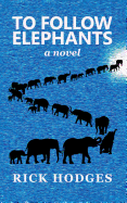 To Follow Elephants