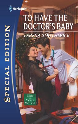 To Have the Doctor's Baby - Southwick, Teresa