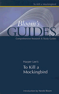 To Kill a Mockingbird - Lee, Harper, and Bloom, Harold (Introduction by)
