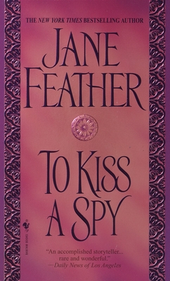 To Kiss a Spy - Feather, Jane