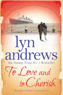 To Love and to Cherish: A moving saga of family, ambition and love