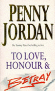 To Love, Honour and Betray