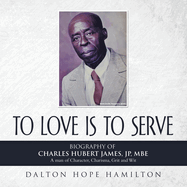 To Love Is to Serve