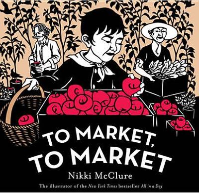 To Market, to Market [UK edition] - McClure, Nikki