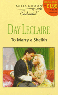 To Marry a Sheikh - Leclaire, Day