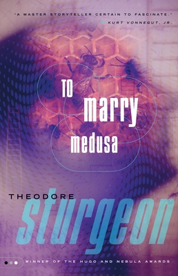To Marry Medusa - Sturgeon, Theodore