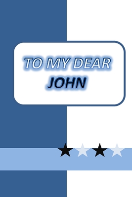 To My Dear John: a notebook to your dear and loved ones - Publishing, Anas Sb