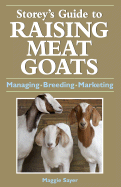 To Raising Meat Goats - Sayer, Maggie