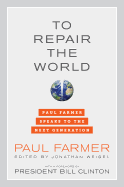 To Repair the World, 29: Paul Farmer Speaks to the Next Generation