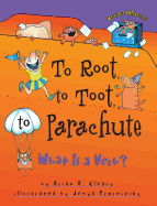 To Root, to Toot, to Parachute: What is a Verb?