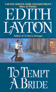 To Tempt a Bride - Layton, Edith