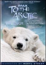 To the Arctic [Bilingual]