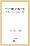 To the Center of the Earth