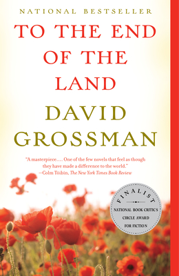 To the End of the Land - Grossman, David, and Cohen, Jessica (Translated by)