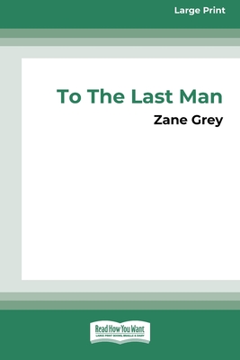 To The Last Man - Grey, Zane