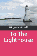 To The Lighthouse