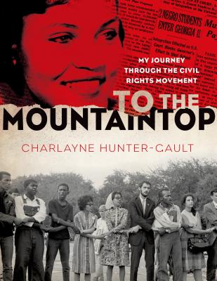 To the Mountaintop - Hunter-Gault, Charlayne