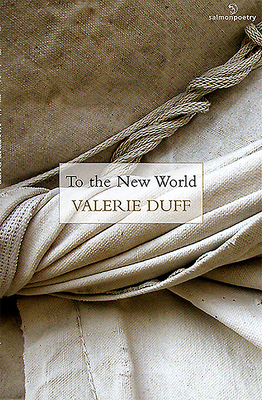 To the New World - Duff, Valerie