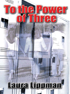 To the Power of Three