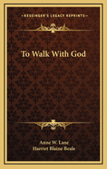 To Walk with God