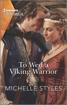 To Wed a Viking Warrior - Styles, Michelle