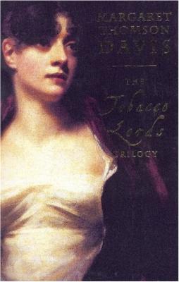 Tobacco Lords Trilogy - Davis, Margaret Thomson
